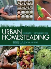 Urban Homesteading : Heirloom Skills for Sustainable Living Paper