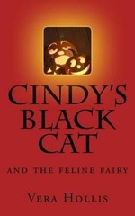Cindy’s Black Cat: ‘and the feline fairy’ by Vera Hollis (English) Paperback Boo