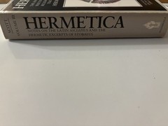 Hermetica: The Ancient Greek and Latin Writings, Volume III