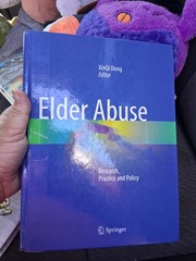 Springer Elder Abuse: Research, Practice and Policy Hardcover – XinQi Dong