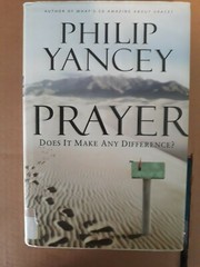 PRAYER Does It Make Any Difference? (2006 HC) by Philip Yancey. mailbox & sand