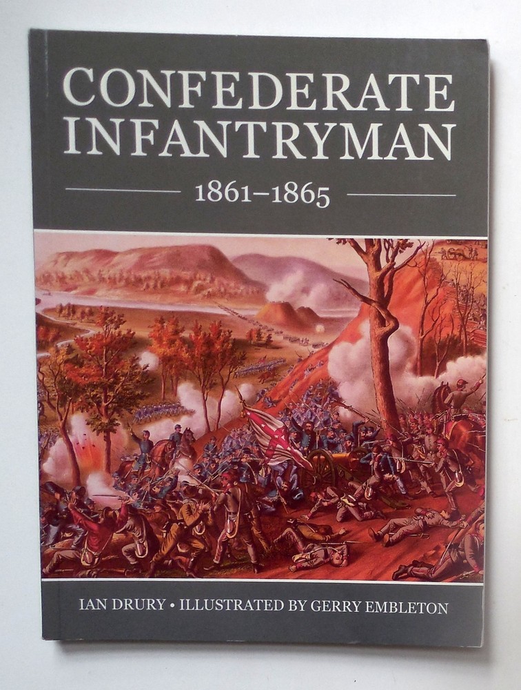 Osprey History Series “Confederate Infantryman 1861-1865” Book