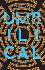 Umbilical Paperback – November 1, 2022 by Jane Kay