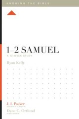 1-2 Samuel: A 12-Week Study by Ryan Kelly: Used