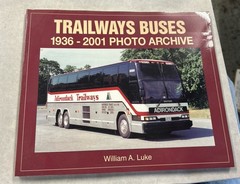 Trailways Buses 1936–2001 Photo Archive by William A. Luke Iconografix History