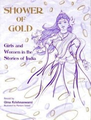 Shower of Gold: Women and Girls in the Stories of India, Krishnaswami, Uma, Good