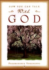 How You Can Talk With God – Hardcover By Paramahansa Yogananda – GOOD