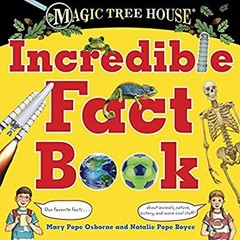 Magic Tree House Incredible Fact Book Mary, Boyce, Natalie Pope O
