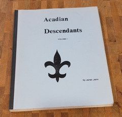 Acadian Descendants Vol I Genealogy Janet B Jehn 1 Ed 5th Printing 1978