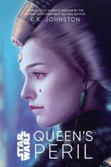 Star Wars Queen’s Peril, Johnston, E. K., 9781368057141