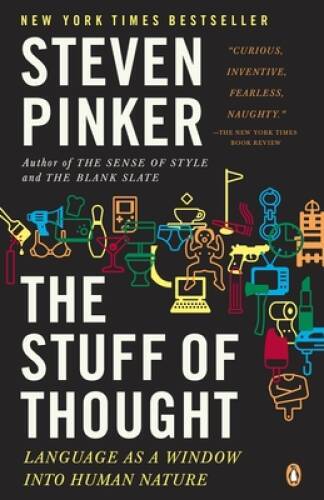 The Stuff of Thought: Language as a Window into Human Nature – Paperback – GOOD
