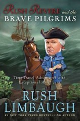 Rush Revere and the Brave Pilgrims: Time-Travel Adventures with Exceptional…