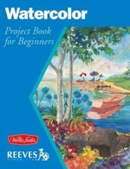 Watercolor: Project book for beginners (WF Reeves Getting Started) – VERY GOOD