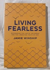 Living Fearless Jamie Winship (2022) Trade Paperback | Christian Growth & Faith