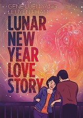 Lunar New Year Love Story by Yang, Gene Luen