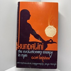 Gopi Krishna KUNDALINI The Evolutionary Energy in Man | 1970 Trade Paperback