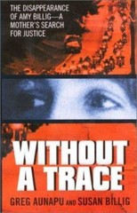 Without a Trace: The Disappearance of Amy Billig–A Mother’s Search for Justice