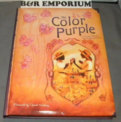 The Color Purple: A Memory Book of the Broadway Musical 2006 Hardcover 184 pages