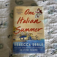 One Italian Summer: A Novel – Hardcover By Serle, Rebecca – Very Good