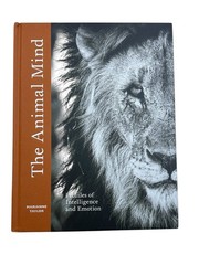 The Animal Mind: Profiles of Intelligence and Emotion Like New