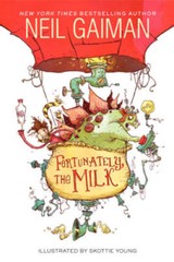 Fortunately, the Milk – Paperback By Gaiman, Neil – VERY GOOD