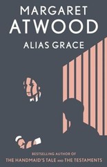 Alias Grace: A Novel Atwood, Margaret [paperback]