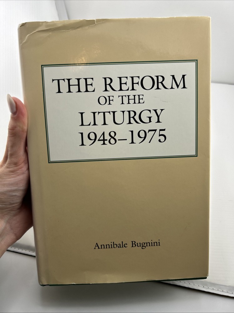 The Reform of the Liturgy (1948-1975)