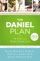 The Daniel Plan: 40 Days to a Healthier Life – Warren, Rick|Amen, Dr. Daniel…