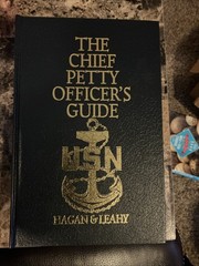 Blue and Gold Professional,The Chief Petty Officer’s Guide by John Hagan