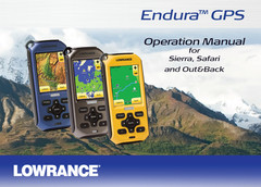 Lowrance Endura GPS Sierra Safari Out & Back Operator Manual: 28 Pages