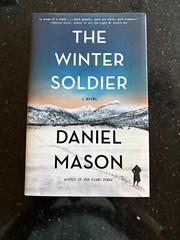The Winter Soldier-SIGNED-Daniel Mason-4th print HC-DJ-NM-2018