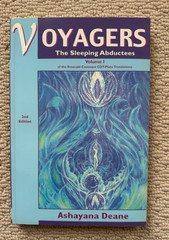 Voyagers: The Sleeping Abductees Volume I – Ashayana Deane – Like New Softcover