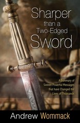 Sharper Than a Two-Edged Sword: A Summary of Sixteen Powerful Messages that …