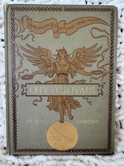 City Festivals by Will Carleton Antique 1st Edition 1892 Early American Poetry