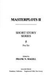 Masterplots II: Short Story Series Frank Northen Magill