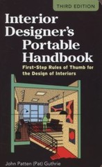 Interior Designer’s Portable Handbook: First-Step Rules of Thumb for the Design