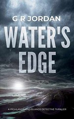 Water’s Edge: A Highlands and Islands – Paperback, by Jordan G R – Very Good