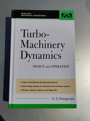 Turbo-Machinery Dynamics: Design and Operations by