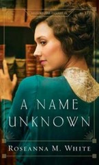 Name Unknown by Roseanna M White: New
