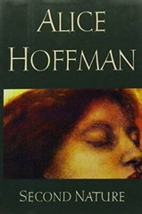 Second Nature – Hardcover By Hoffman, Alice – GOOD