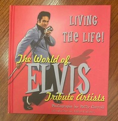 Living the Life World of Elvis Tribute Artists Book – Unused Verve 2005 Presley