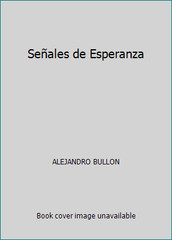 Señales de Esperanza by ALEJANDRO BULLON