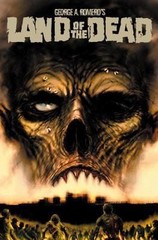Land of the Dead by Chris Ryall