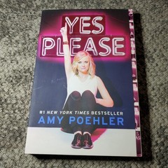 Yes Please Amy Poehler 2015 Trade Paperback Humor Comedy Dey St. Publisher