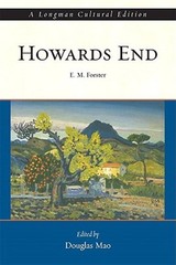 Howards End : A Longman Cultural Edition, Paperback by Forster, E. M.; Mao, D…