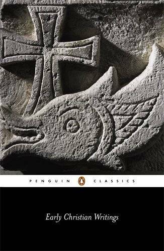 Early Christian Writings: The Apostolic Fathers – Paperback – GOOD