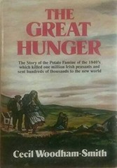 The Great Hunger – Hardcover By Cecil Woodham-Smith – GOOD