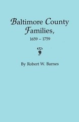 Robert W Barnes Baltimore County Families, 1659-1759 (Paperback) (UK IMPORT)