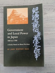 Government and Local Power in Japan 500-1700: Bizen Province; J. Hall – PB/VG