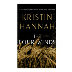 The Four Winds by Kristin Hannah (2021, Hardcover)